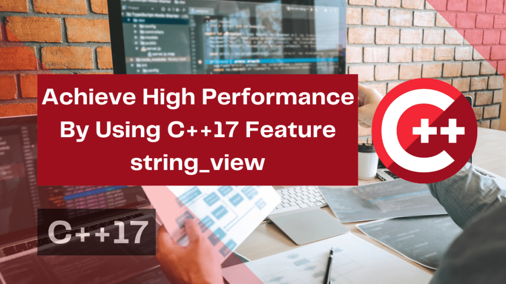 achieve high performance by using c17 feature string viev