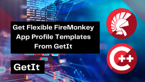 get-flexible-firemonkey-app-profile-templates-from-getit