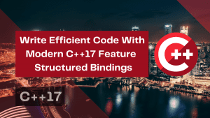 write-efficient-code-with-modern-c17-feature-structured-bindings