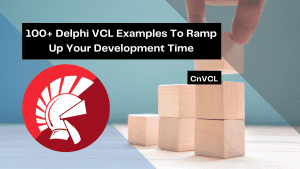100-delphi-vcl-examples-to-ramp-up-your-development-time
