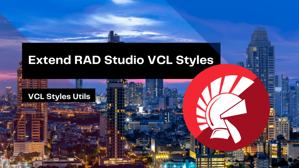 extend-rad-studio-vcl-styles