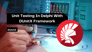 unit-testing-in-delphi-with-dunitx-framework