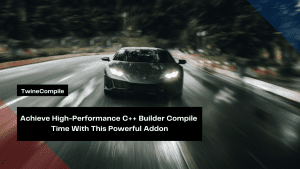 achieve-high-performance-c-builder-compile-time-with-this-powerful-addon