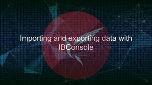 ibimport-export