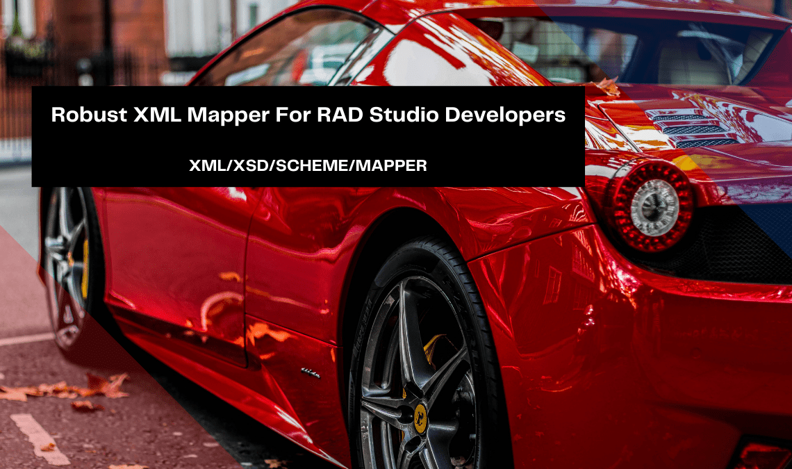 robust xml mapper for rad studio developers
