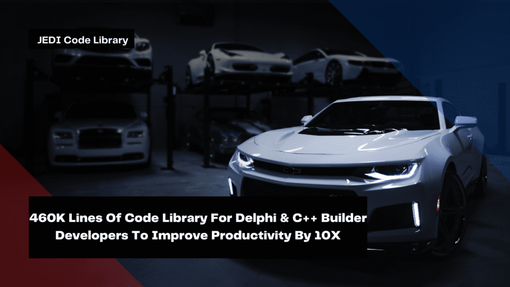 460k-lines-of-code-library-for-delphi-c-builder-developers-to-improve-productivity-by-10x