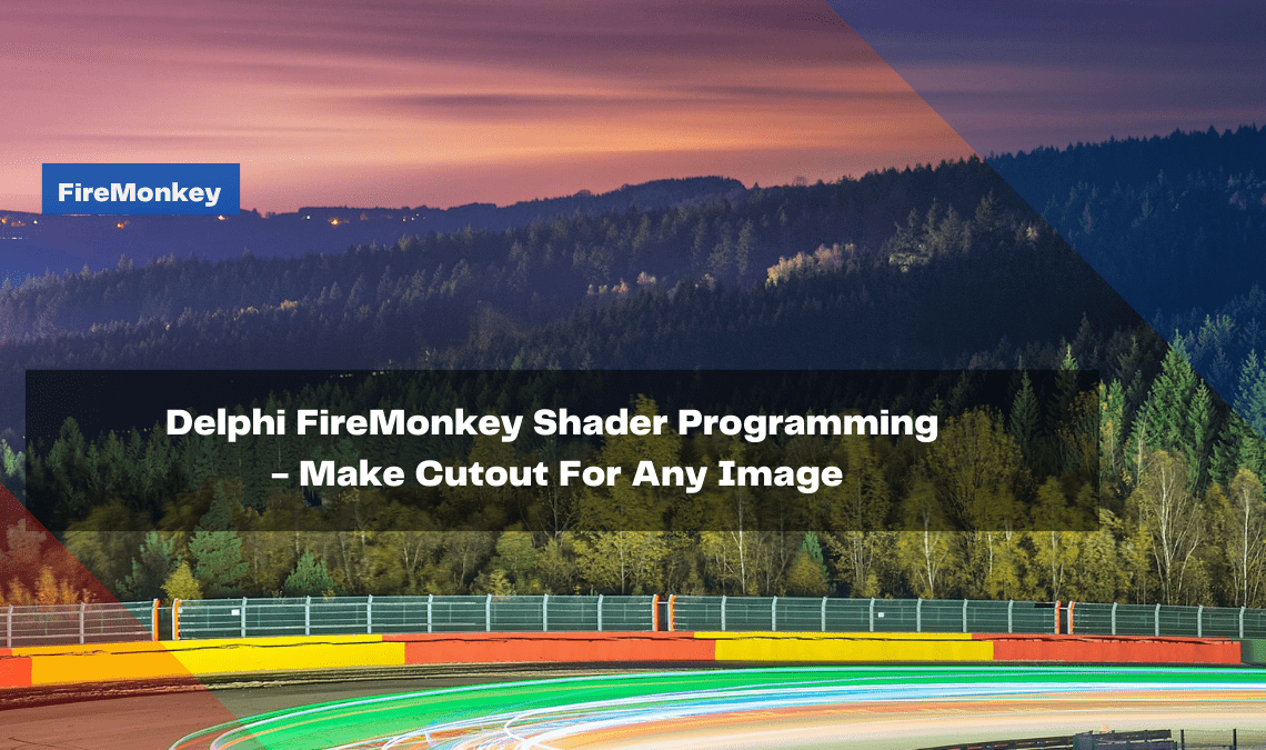 delphi-firemonkey-shader-programming-make-cutout-for-any-image