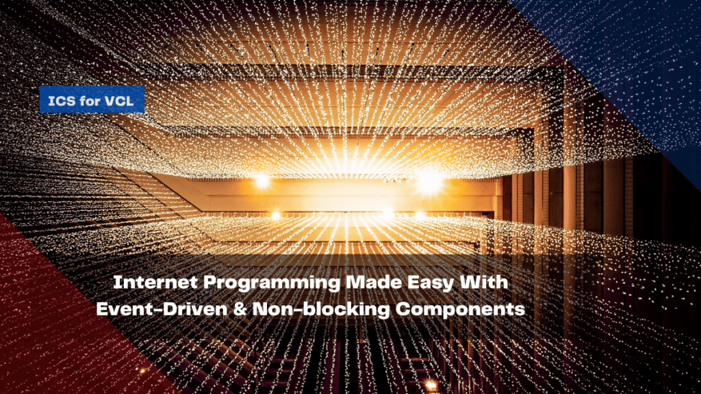 internet programming made easy with event driven non blocking components