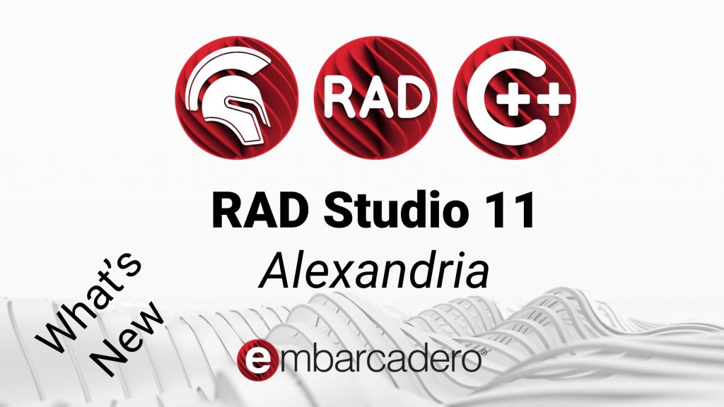 RADSTUDIO11LaunchWhatsNew6979008 | Embarcadero RAD Studio Delphi C++Builder Blogs rad studio 11 launch whats new 6979008