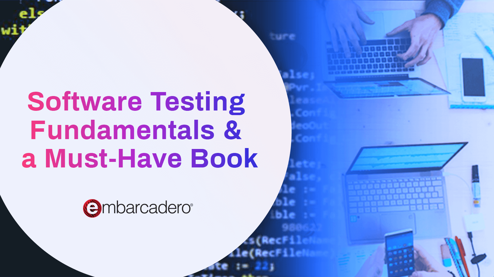 Software Testing Fundamentals & A Must-Have Book