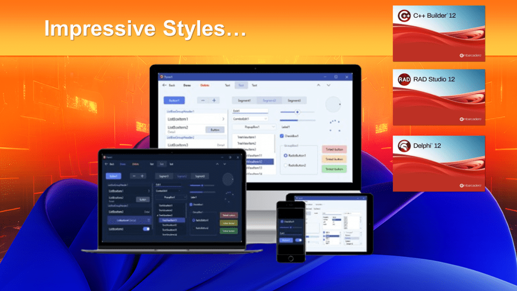 Gorgeous New Premium App Styles For RAD Studio 12 - Free With Your Subscription