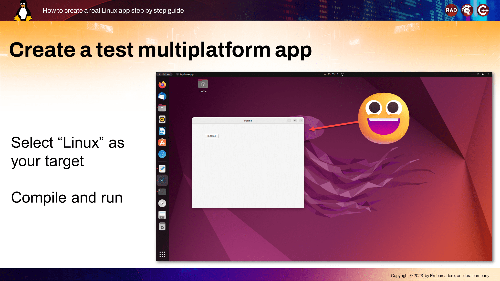 How To Create A Real Linux App Step By Step Guide – Embarcadero RAD ...
