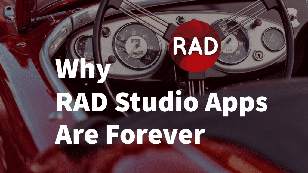 rad studio apps forever