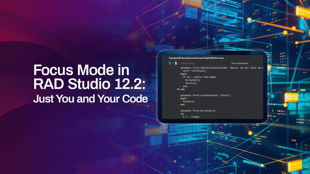 focus mode in rad studio 12 2 just you and your code 1600x900 2