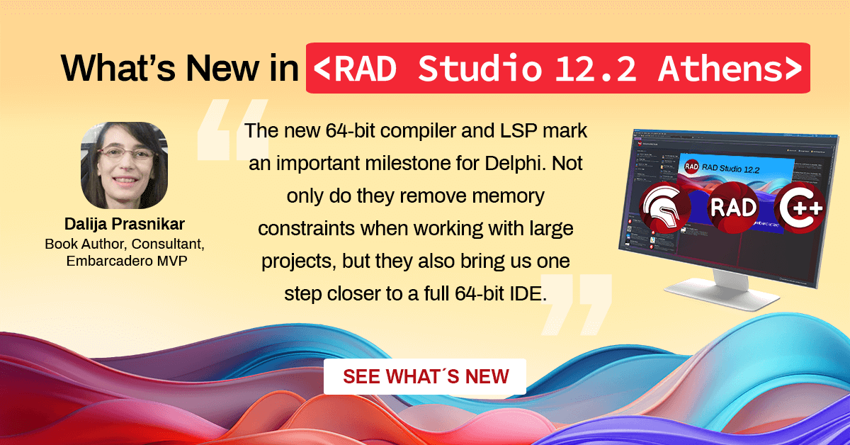 RAD 스튜디오 12.2로 여러분이 할 수 있는 것 - [기술 기고 게시판] 델파이, C++빌더, RAD 스튜디오 - 데브기어 포럼