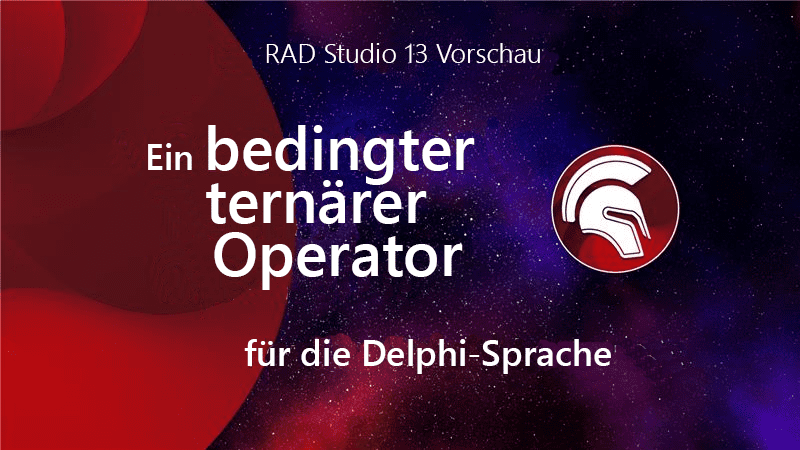 Ein bedingter ternärer Operator für die Delphi-Sprache