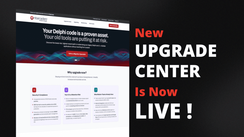 Introducing the New Embarcadero Migration & Upgrade Center