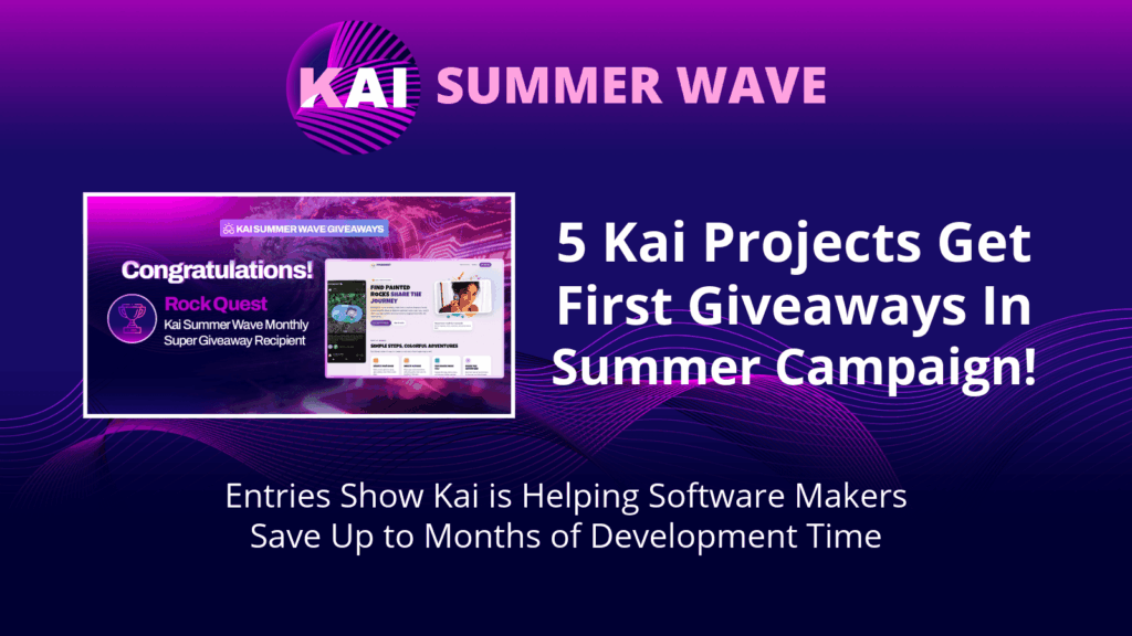 5 Kai Projects Get First Giveaways in Summer Campaign!