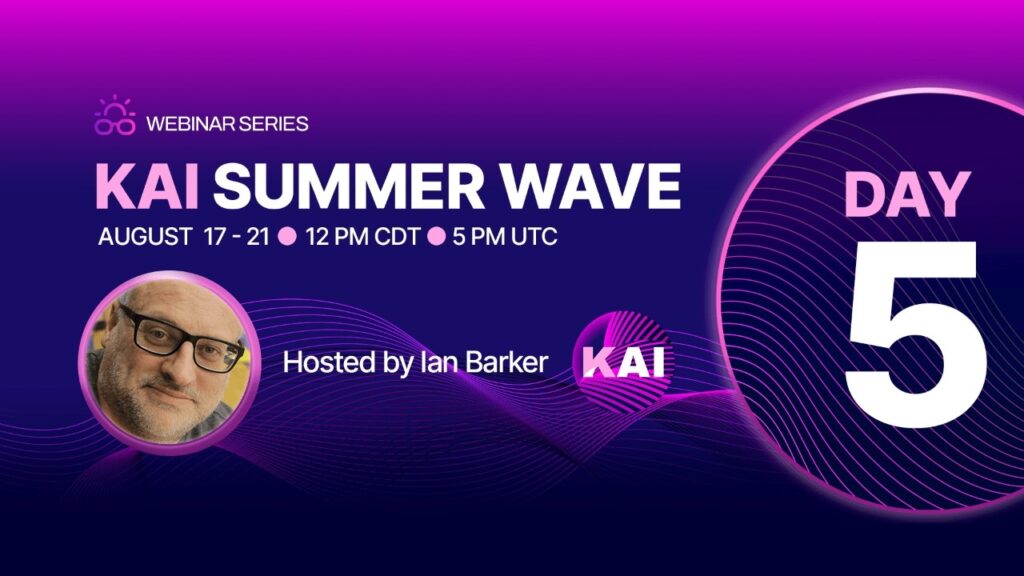 Kai Summer Wave Webinar Series – 5 Great Days